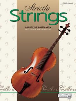 Paperback Strictly Strings, Bk 3: Cello Book