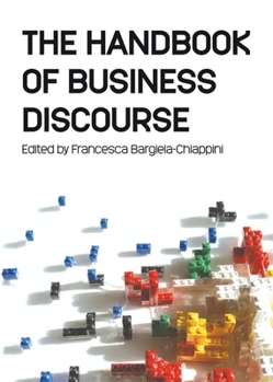 Hardcover The Handbook of Business Discourse Book