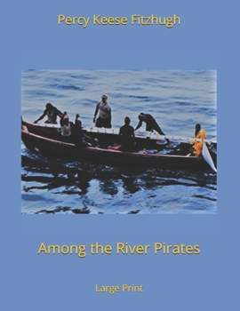 Among the River Pirates - Book #1 of the Skippy Dare