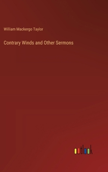 Hardcover Contrary Winds and Other Sermons Book