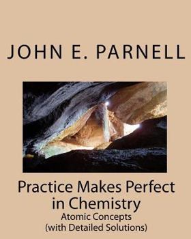 Paperback Practice Makes Perfect in Chemistry: Atomic Concepts Book