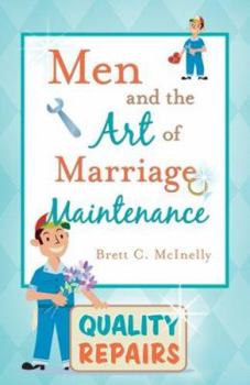 Paperback Men and the Art of Marriage Maintenance Book