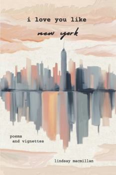 Paperback I Love You Like New York: Poems Book