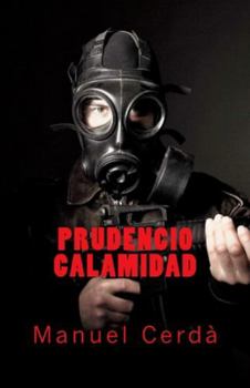 Paperback Prudencio Calamidad [Spanish] Book