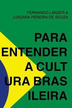 Paperback Para entender a cultura brasileira [Portuguese] Book