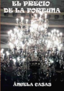Paperback El Precio de la Fortuna [Spanish] Book
