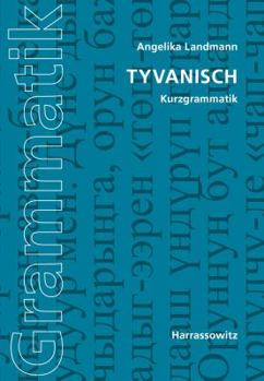 Tyvanisch: Kurzgrammatik