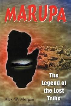 Paperback Marupa - The Legend of the Lost Tribe Book