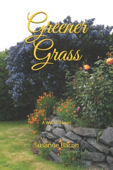 Paperback Greener Grass: A Wycliff Novel Book