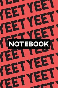 Paperback Notebook: Yeet Typography Meme Pattern Book