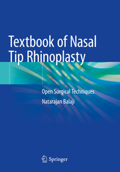 Paperback Textbook of Nasal Tip Rhinoplasty: Open Surgical Techniques Book