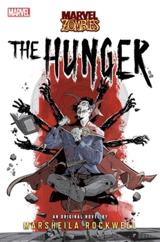 Paperback The Hunger: A Marvel: Zombies Novel Book