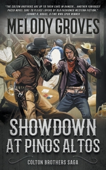 Paperback Showdown at Pinos Altos: The Colton Brothers Saga Book