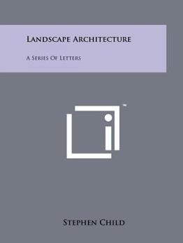 Paperback Landscape Architecture: A Series Of Letters Book