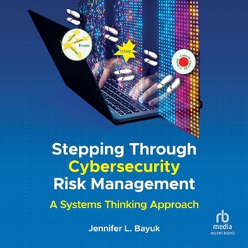 Audio CD Stepping Through Cybersecurity Risk Management: A Systems Thinking Approach Book