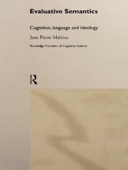 Paperback Evaluative Semantics: Cognition, Language and Ideology Book