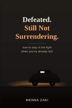 Paperback Defeated.: Still Not Surrendering. Book