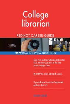 Paperback College librarian RED-HOT Career Guide; 2579 REAL Interview Questions Book