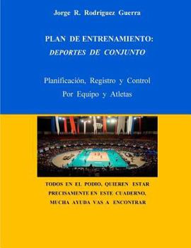 Paperback Plan de Entrenamiento: Deportes de Conjunto: Planificaciòn, Registro y Control, Por Equipo y Atletas [Spanish] Book