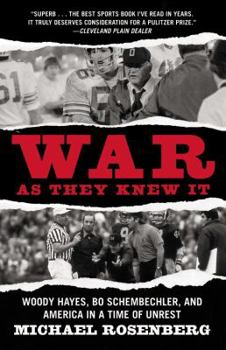 Paperback War as They Knew It: Woody Hayes, Bo Schembechler, and America in a Time of Unrest Book