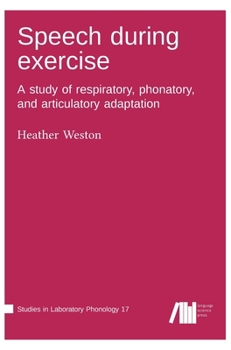 Hardcover Speech during exercise: Adaptation and variability in production Book