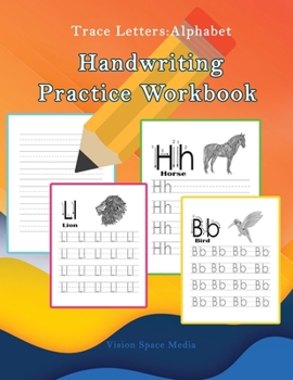 Trace Letters: Alphabet Handwriting Practice workbook for kids - Practice line tracing, pen control to trace and write ABC Letters, Preschool writing Workbook for Kindergarten and Kids Ages 3-5
