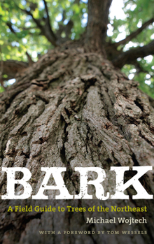 Paperback Bark: A Field Guide to Trees of the Northeast Book