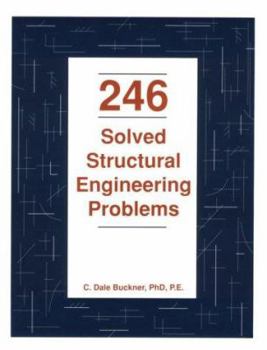 Paperback 246 Solved Structural Engineering Problems Book