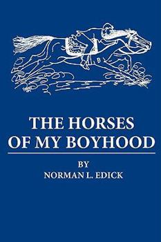 Paperback The Horses of My Boyhood Book