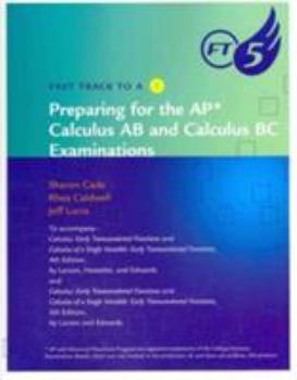 Fast Track to a Five for Larson/Edwards' Calculus: Early Transcendental Functions, 5th