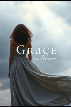 Paperback Grace in Bloom: Feeling unseen and alone Book