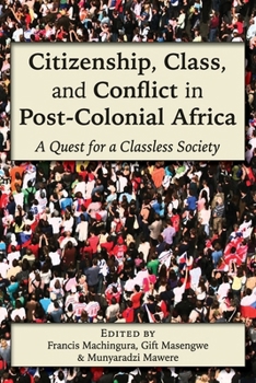 Citizenship, Class, and Conflict in Post-Colonial Africa