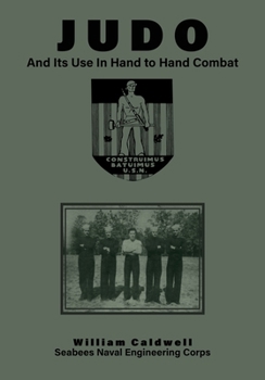 Paperback JUDO And Its Use In Hand to Hand Combat Book