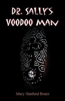 Paperback Dr. Sally's Voodoo Man Book