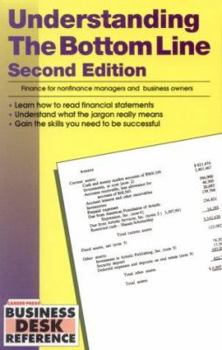Paperback Understanding the Bottom Line: Finance for Nonfinancial Managers and Business Owners Book