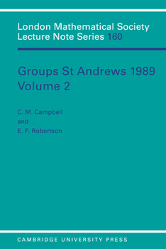 Groups St Andrews 1989 - Book #160 of the London Mathematical Society Lecture Note