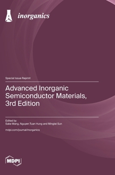 Hardcover Advanced Inorganic Semiconductor Materials, 3rd Edition Book