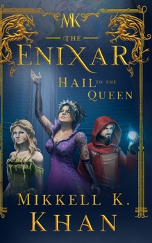 Paperback The Enixar: Hail To The Queen Book