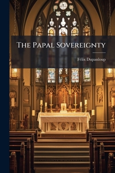 Paperback The Papal Sovereignty Book