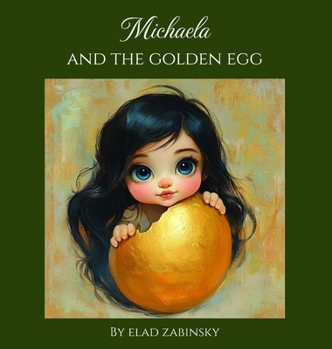 Hardcover Michaela and the golden egg Book