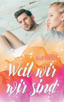 Paperback Weil wir wir sind (Liebesroman) [German] Book