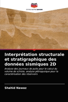 Paperback Interprétation structurale et stratigraphique des données sismiques 2D [French] Book