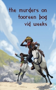 Paperback The Murders on Tooreen Bog Book