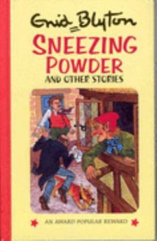Sneezing Powder and Other Stories - Book  of the Enid Blyton's Tell-A-Story-Book