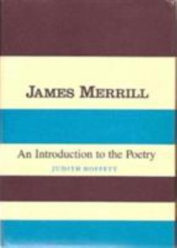 Hardcover James Merrill: An Introduction to the Poetry Book