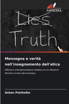 Paperback Menzogna e verità nell'insegnamento dell'etica [Italian] Book