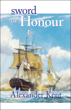 Sword of Honour - Book #25 of the Richard Bolitho