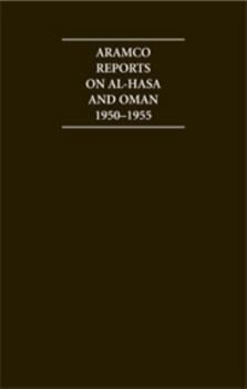 Hardcover The Aramco Reports on Al-Hasa and Oman 1950-1955 4 Volume Hardback Set Including Boxed Maps Book