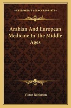 Paperback Arabian And European Medicine In The Middle Ages Book