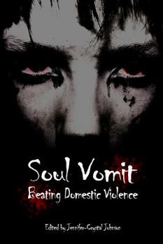 Paperback Soul Vomit: Beating Domestic Violence Book